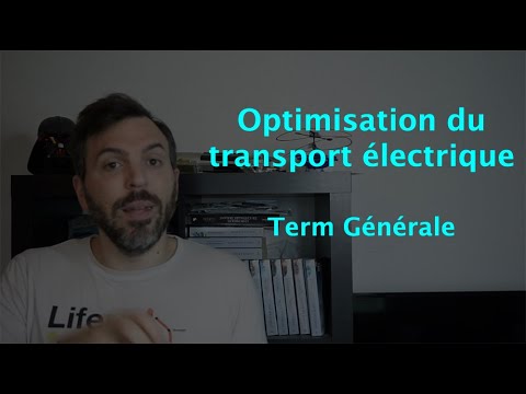 Optimisation du transport électrique (Term E.S.)