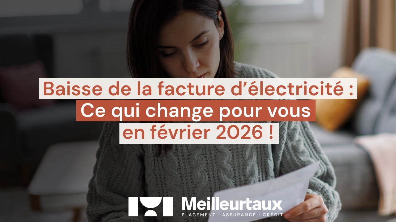 Baisse de la facture d'électricité : ce qui change vraiment pour vous en 2026 !
