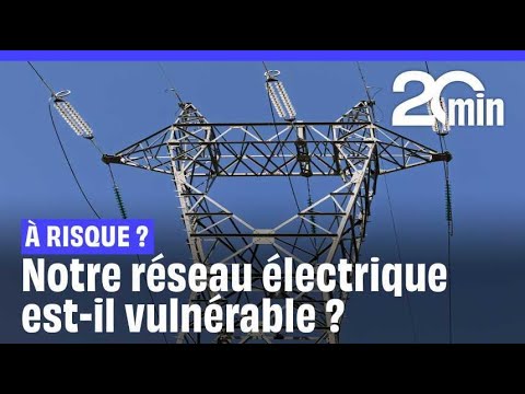 Notre réseau électrique est-il vulnérable ?
